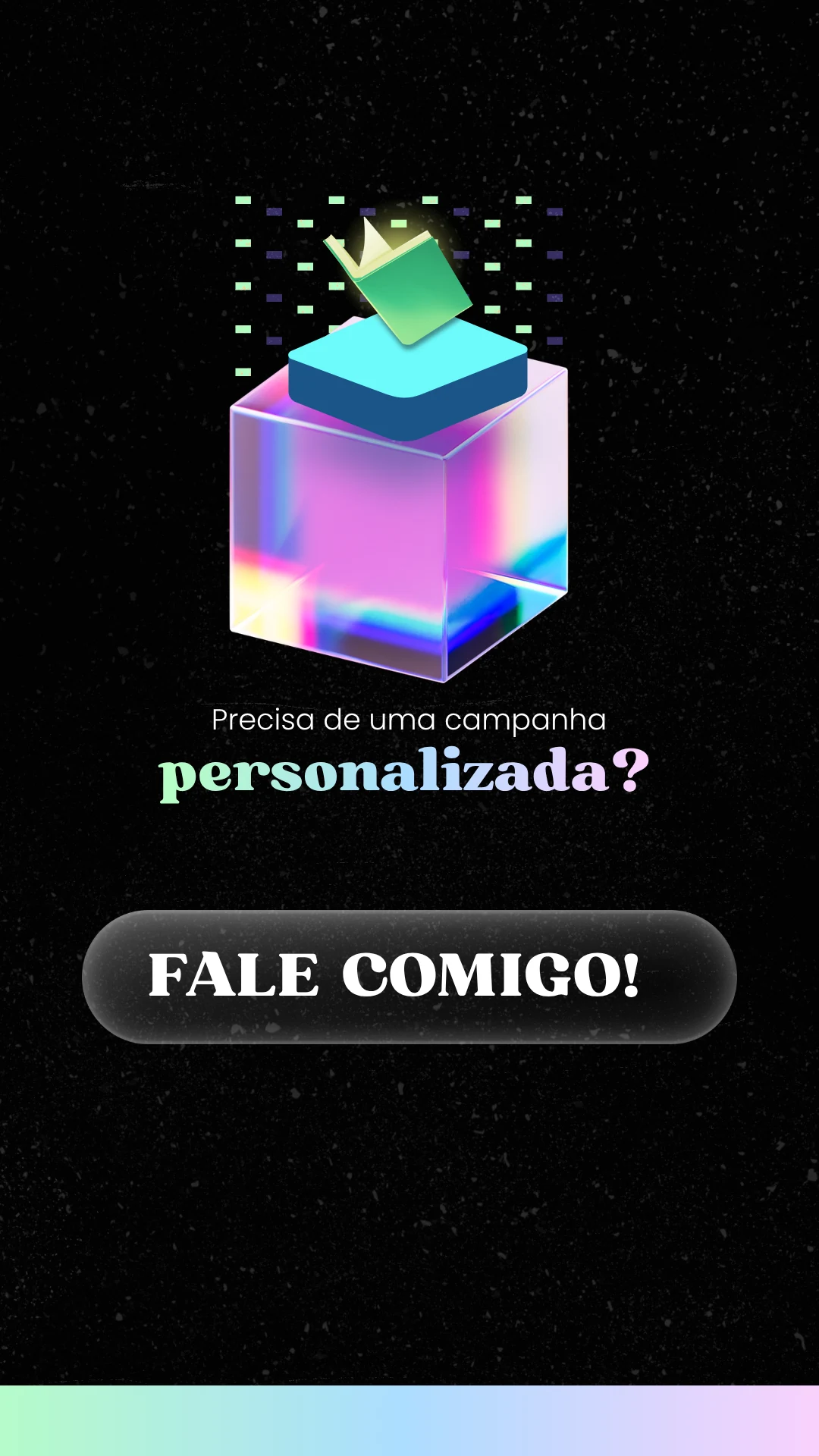 Campanha Personalizada - Fale Comigo